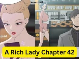 A Rich Lady Chapter 42