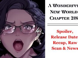 A Wonderful New World Chapter 218