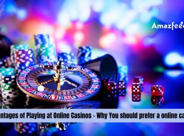 Advantages of Playing at Online Casinos - Why You should prefer a online casino