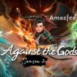 Against the Gods Season 2 release date