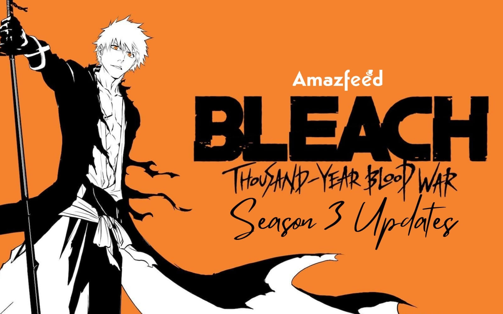 Bleach Thousand Year Blood War Season 3 Release Date, Plot, Trailer