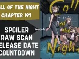 Call Of The Night Chapter 197 Spoiler, Raw Scan, Countdown & More
