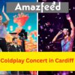 Coldplay Concеrt in Cardiff