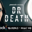 Dr. Death Season 3 release