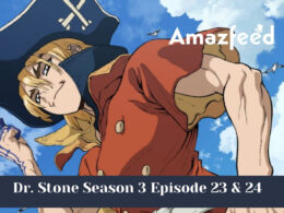 Dr. Stone Season 3 Episode 23 & 24