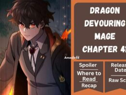 Dragon-Devouring Mage Chapter 41 Spoiler, Release Date, Recap and Where to Read