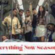 Everything Now Season 3 Release date & time