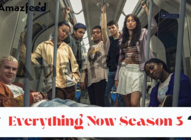 Everything Now Season 3 Release date & time