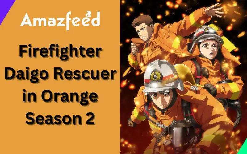 Firefighter Daigo Rescuer in Orange Season 2 Intro (2)