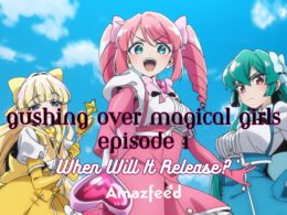 Gushing over Magical Girls Episode 1 release