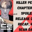 Killer Peter Chapter 20 Spoiler, Release Date, Recap, Raw Scan Date