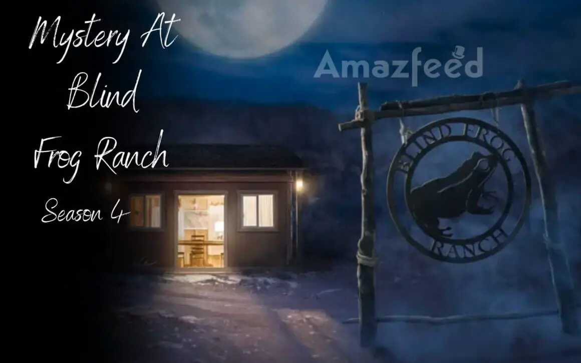 Is Mystery At Blind Frog Ranch returning for Season 4 on Amazon Prime