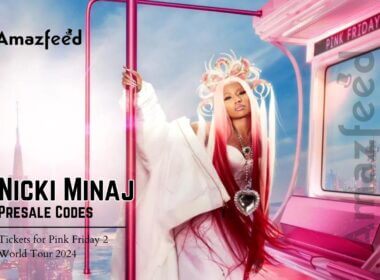 Nicki Minaj Presale Codes