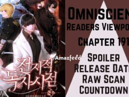 Omniscient Readers Viewpoint Chapter 191 Spoiler, Release Date, Raw Scan, Countdown & Where to Read