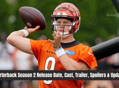 Quarterback Season 2 Release Date, Cast, Trailer, Spoilers & Updates