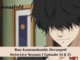 Ron Kamonohashi Deranged Detective Season 1 Episode 14 & 15