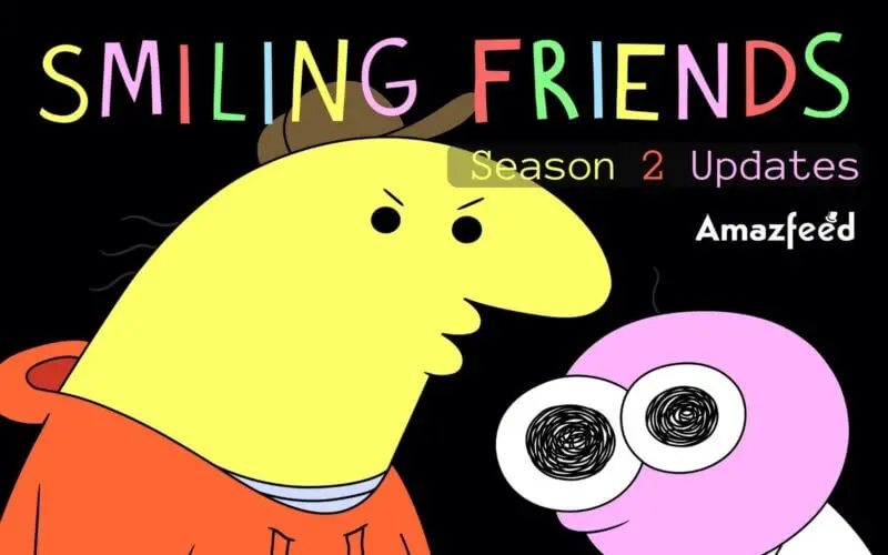 Smiling Friends Season 2 release
