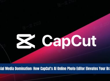 Social Media Domination How CapCut's AI Online Photo Editor Elevates Your Brand