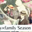 Spy×family Season 4 Release date & time