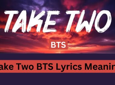 Take Two BTS Lyrics Meaning Updates