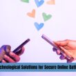 Technological Solutions for Secure Online Dating