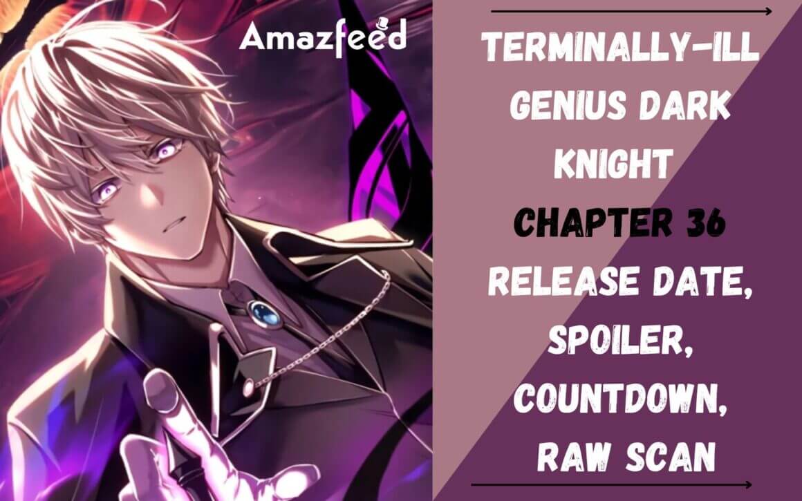 Terminally ill Genius Dark Knight Chapter 5 terminally-ill genius dark knight chapter 37 english spoiler release