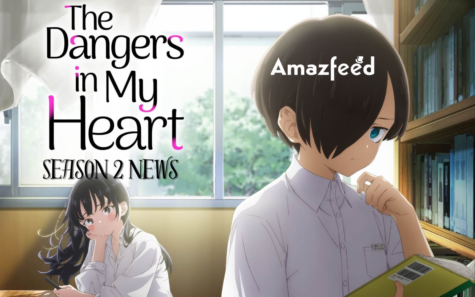 The Dangers in My Heart 2 Release Date Confirmed