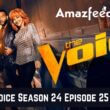 The Voice Season 24 Episode 25 & 26