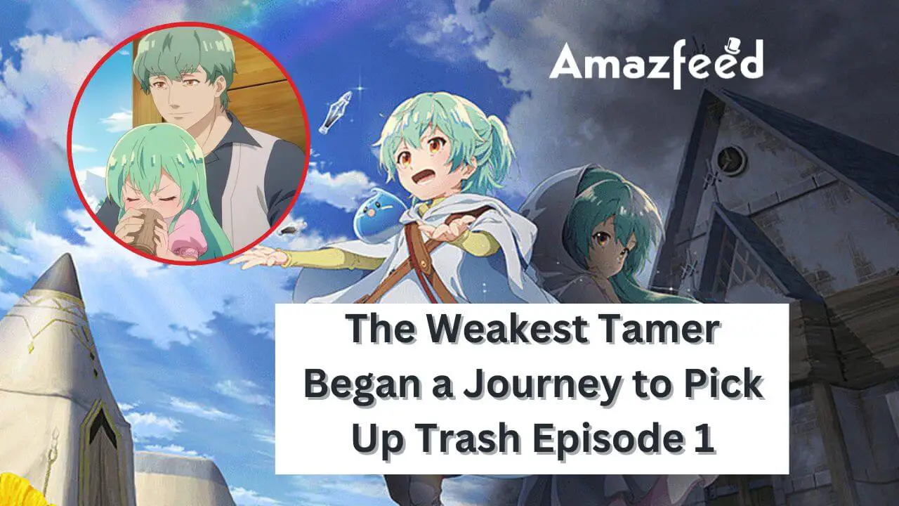 The Weakest Tamer Began a Journey to Pick Up Trash Episode 1 Intro