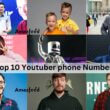Top 10 Youtuber phone Number