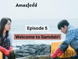 Welcome to Samdalri Episode 5