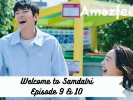 Welcome to Samdalri Episode 9 & 10 Release Date