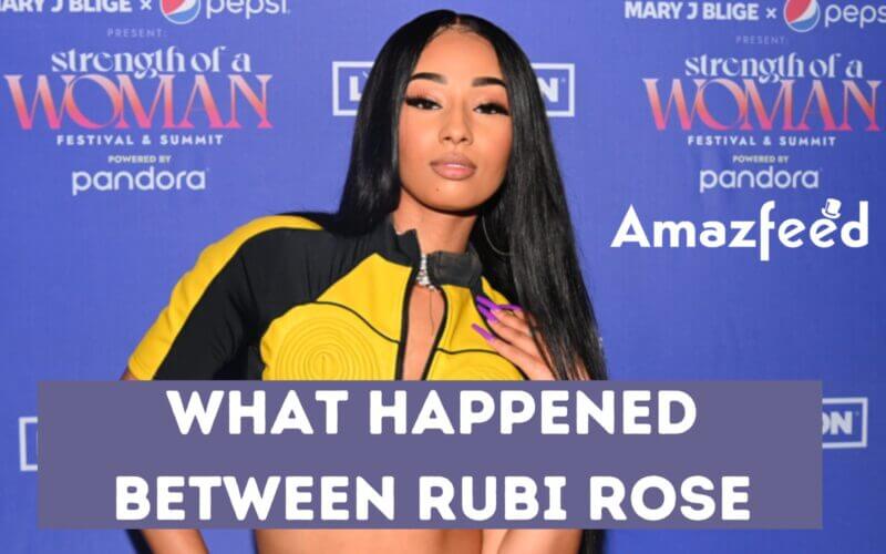 What Happened Between Rubi Rose
