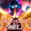 What If… Season 3 release