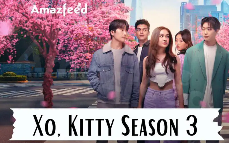 Xo, Kitty Season 3 Release date & time