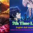 7th Time Loop english dub season 1 Release Date,Cast and Characters, Where can i watch