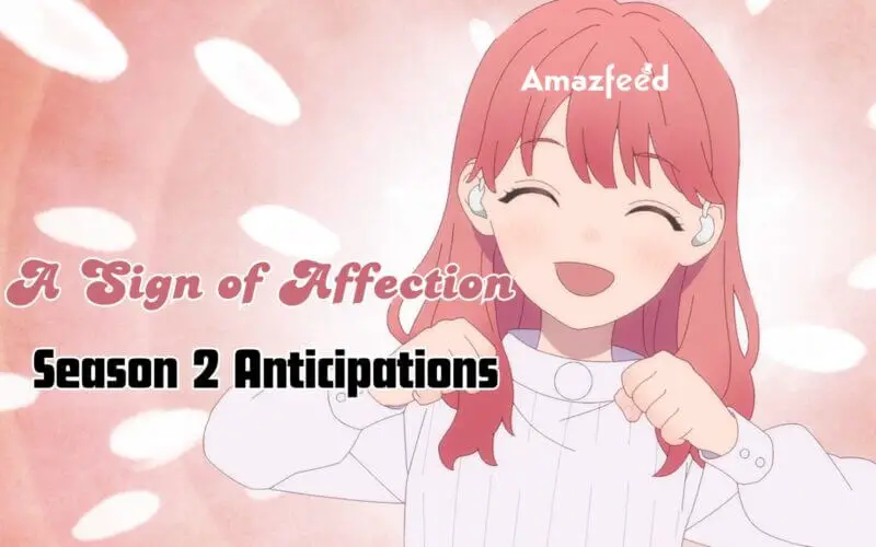 A Sign of Affection Season 2 release