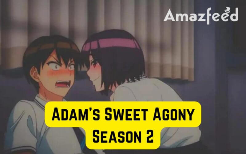 Adam’s Sweet Agony Season 2 intro