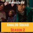 Analog Squad Season 2 Intro