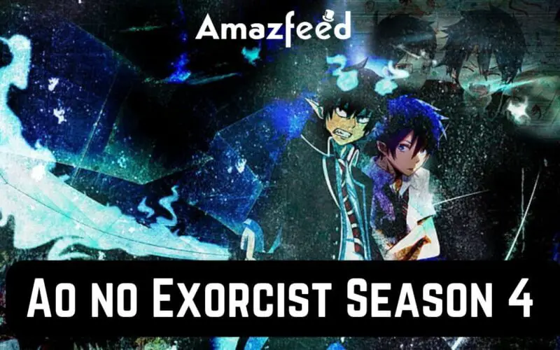 Ao no Exorcist Season 4