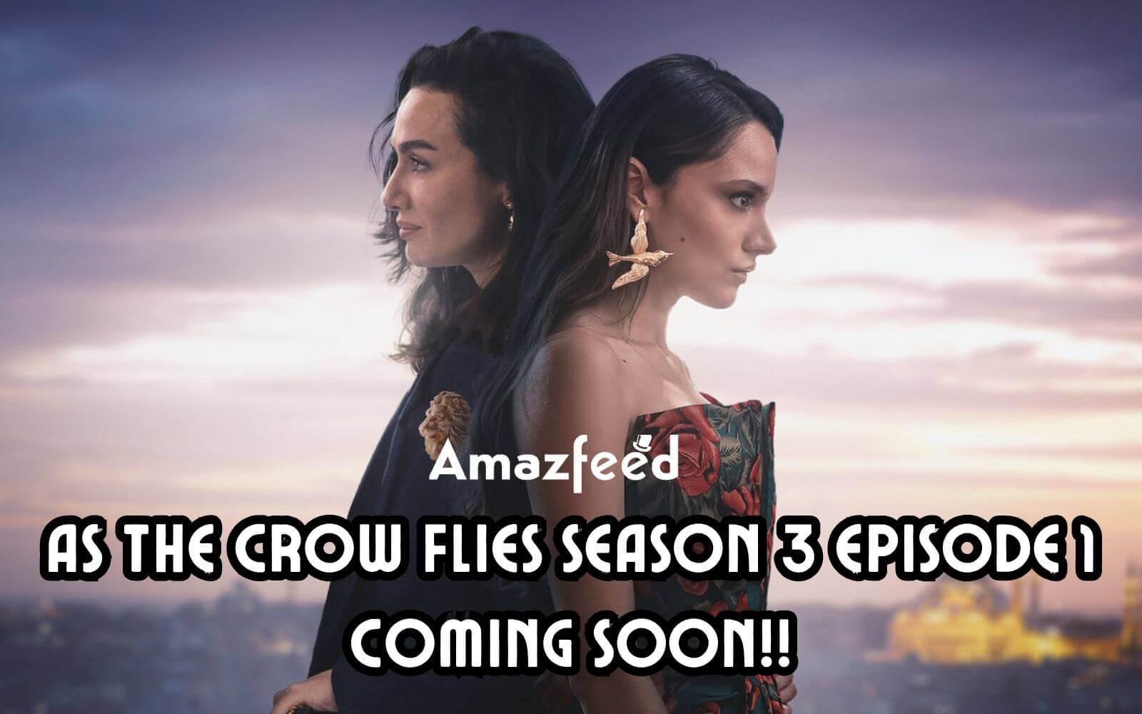 As the Crow Flies Season 3 Episode 1 release