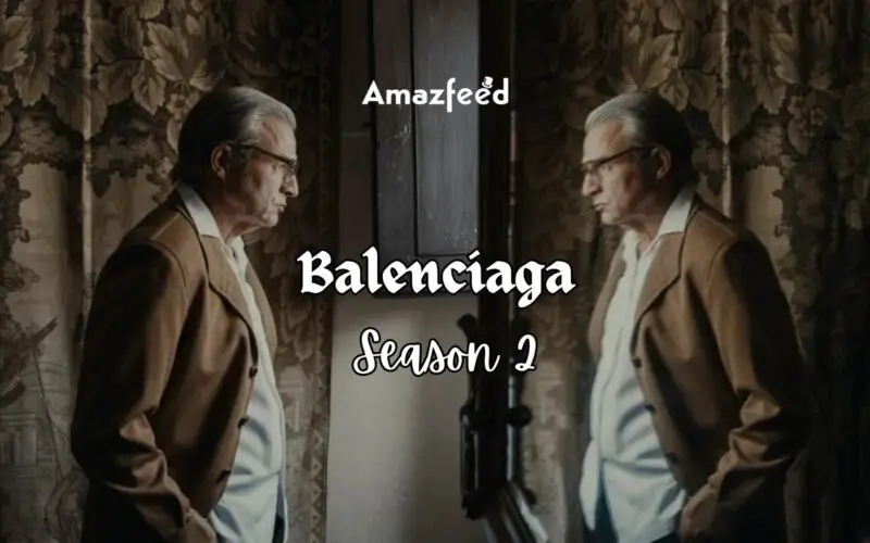 Balenciaga Season 2 release