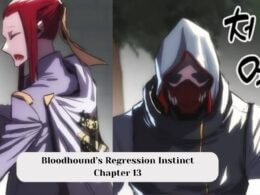 Bloodhound’s Regression Instinct Chapter 13