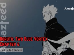 Boruto Two Blue Vortex Chapter 6 reddit spoiler