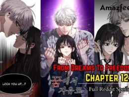 From Dreams To Freedom Chapter 127 Full Reddit Spoiler