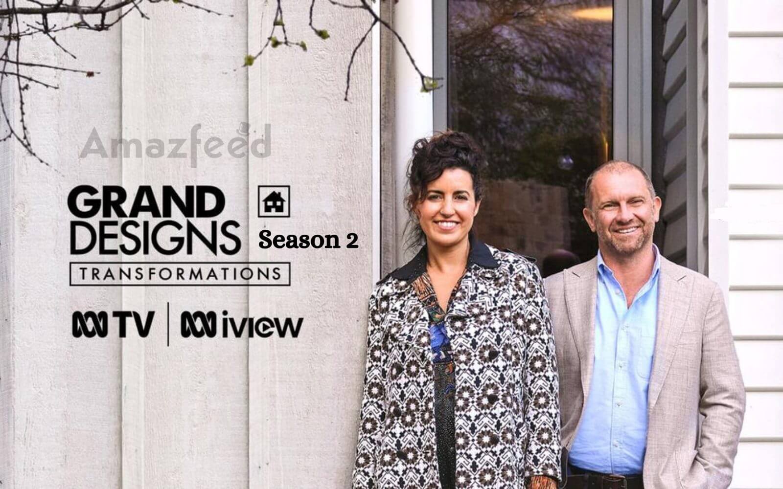 Grand Designs Transformation Season 2 Release Date Cast Potential