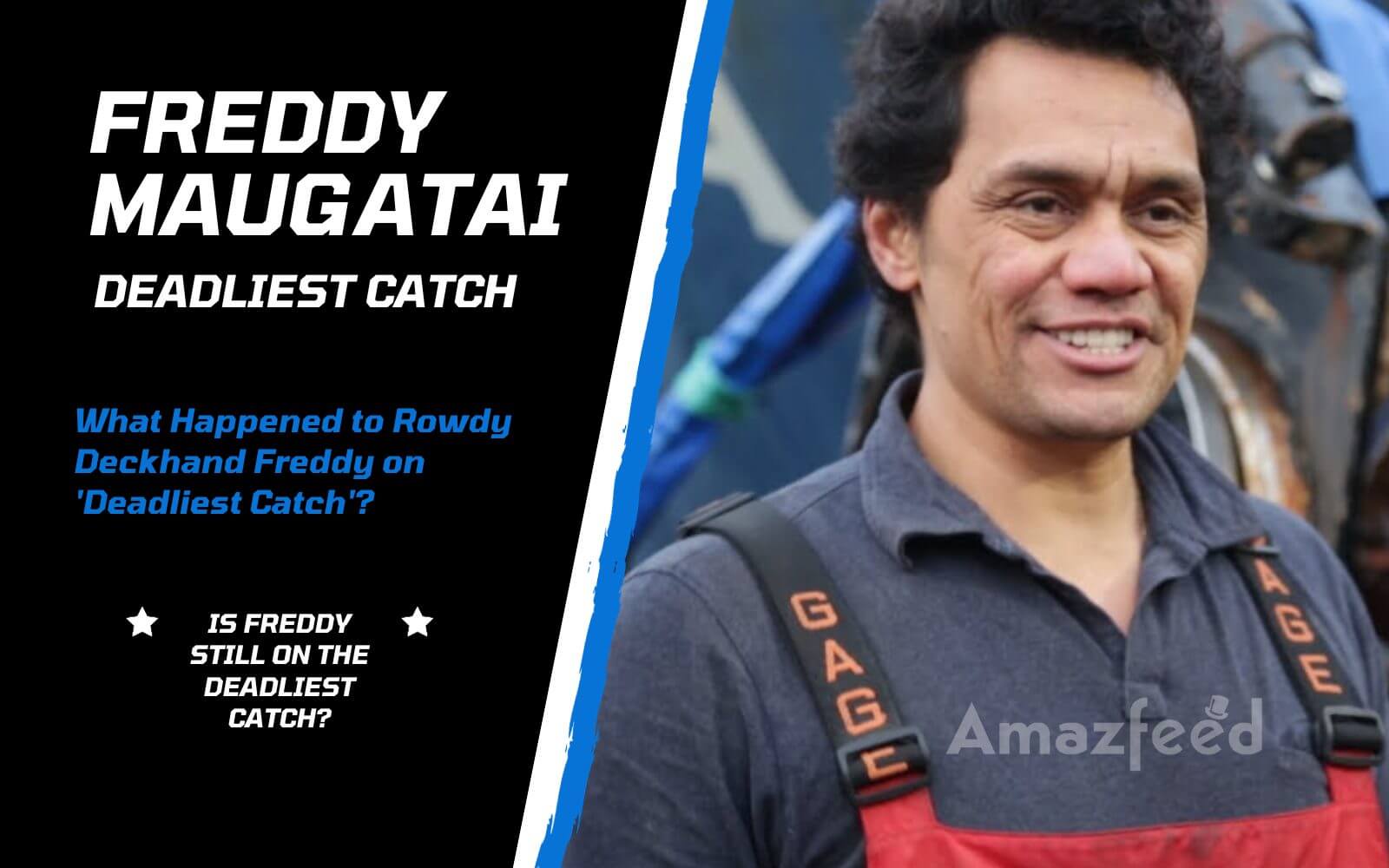 What Happened to Rowdy Deckhand Freddy on 'Deadliest Catch'? Is Freddy