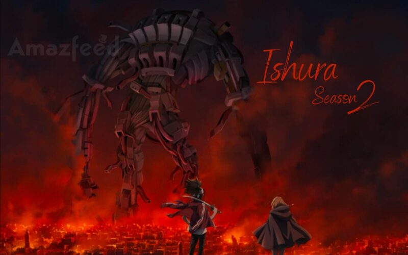 Ishura Season 2 release date