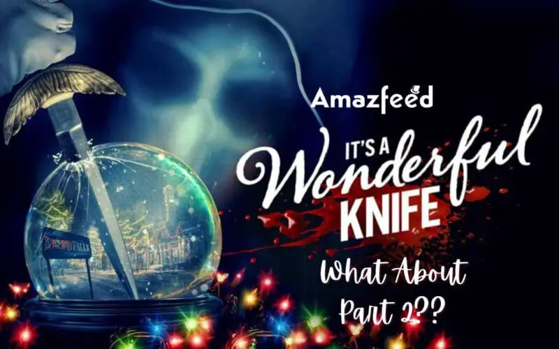 Its a Wonderful Knife Part 2 release