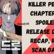 Killer Peter Chapter 23 Spoiler, Release Date, Recap, Raw Scan Date